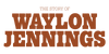 The Story of Waylon Jennings Logo
